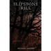 Slipstone Rill: A Gothic Mystery