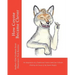How Coyote Became Clever: An Adaptation of a Traditional Native American Folktale (Told by the Karok People)