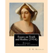 Essays on Truth and Reality (1914). By: F. H. Bradley: Essays (Original Classics)