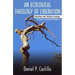Ecological Theology of Liberation: Salvation and Political Ecology