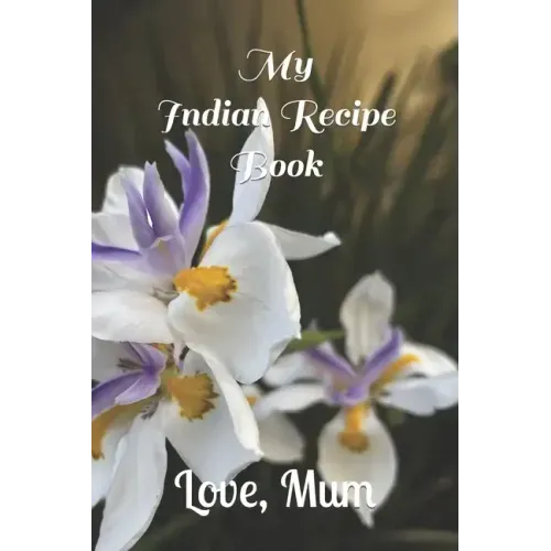 My Indian Recipe Book