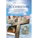 PC Christian: "Overcoming politically correct mindsets that even Christians practice and don't realize"