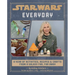 Star Wars Everyday: A Year of Activities, Recipes, and Crafts from a Galaxy Far, Far Away (Star Wars Books for Families, Star Wars Party)