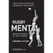Rugby mental: Radiografía psicológica del juego y su entorno