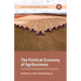 The Political Economy of Agribusiness: A Critical Development Perspective