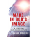 Made In God's Image: A Study On Our Human Nature