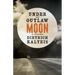 Under an Outlaw Moon
