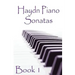 Haydn Piano Sonatas Book 1: Piano Sheet Music: Joseph Haydn Creation