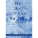 The Best Version of You: Locate, Unlock, and Amplify the Best of Who You Are