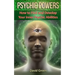Psychic Powers: How to Find and Develop Your Inner Psychic Abilities