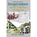 Desperadoes: The Rist & Fall Of The Poe-Hart Gang