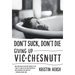 Don't Suck, Don't Die: Giving Up Vic Chesnutt