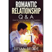 Romantic Relationship Q & A: Over 121 Common Relationship Questions to Test Your Compatibility