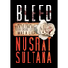 Bleed: What Do You Do When Find Out Your Entire Life Was a Lie?