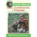 Tigers, Tumbleweeds, and Trauma: Stories from a free range, almost feral childhood