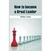 How to become a Great Leader