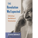 The Revolution We Expected: Cultivating a New Politics of Consciousness