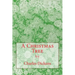 A Christmas Tree (Richard Foster Classics)