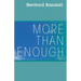 More than Enough