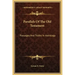 Parallels of the Old Testament: Passages and Truths in Astrology