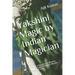 Yakshini Magic: Evocation of Goddess of Alchemy, Gold, Treasury, 1000 years lifespan, Success and Luck