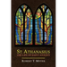 St. Athanasius: The Life of St. Anthony