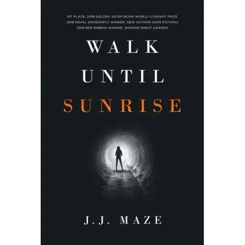 Walk Until Sunrise