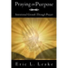 Praying on Purpose