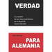 Verdad para Alemania: La cuestión de las responsabilidades de la Segunda Guerra Mundial