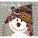 Snowballs