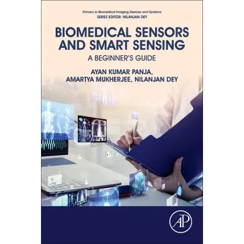 Biomedical Sensors and Smart Sensing: A Beginner's Guide