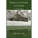 Down on the Farm in Georgia: A Poetic Memoir