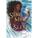 Sing Me to Sleep