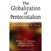 The Globalization of Pentecostalism