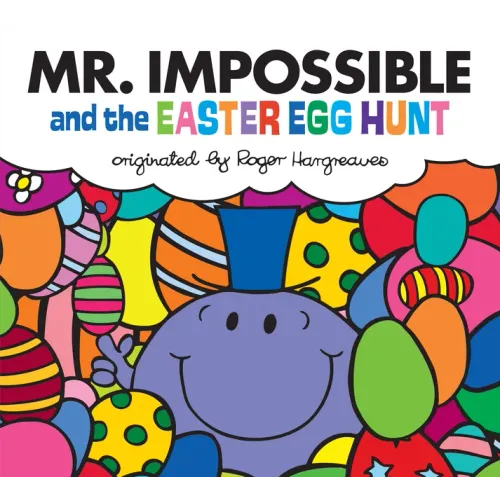 Mr. Impossible and the Easter Egg Hunt