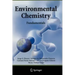 Environmental Chemistry: Fundamentals