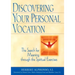 Discovering Your Personal Vocation: The Search for Meaning Through the Spiritual Exercises