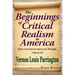 The Beginnings of Critical Realism in America, Volume 3: Main Currents in American Thought