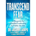 Transcend Fear: A Blueprint for Mindful Leadership in Public Health