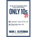 Only 10s 2.0: Confront Your To-Do List and Transform Your Life