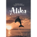 Alika: Odyssey of a Navy Dolphin