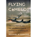Flying Camelot: The F-15, the F-16, and the Weaponization of Fighter Pilot Nostalgia