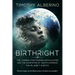 Birthright: The Coming Posthuman Apocalypse and the Usurpation of Adam's Dominion on Planet Earth