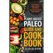 Plant-based Paleo Guide and Cookbook: The Guide to Being a Paleo Vegetarian Plus 50 Plant-based Paleo Recipes