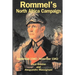 Rommel's North Africa Campaign: September 1940-November 1942