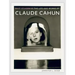 Exist Otherwise: The Life and Works of Claude Cahun