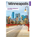 Minneapolis: An Urban Biography