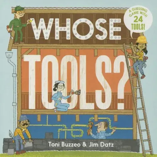 Whose Tools? (a Guess-The-Job Book)
