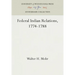 Federal Indian Relations, 1774-1788