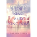 For King and Kingdom: Recovering the Lost Paradigm